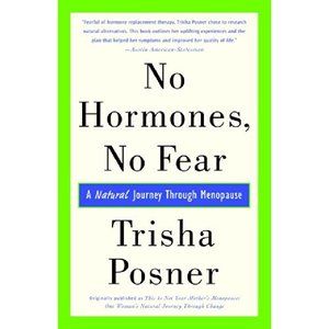 No Hormones, No Fear: A Natural Journey Through Menopause (Paperback)